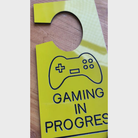 Gaming In Progress Door Sign